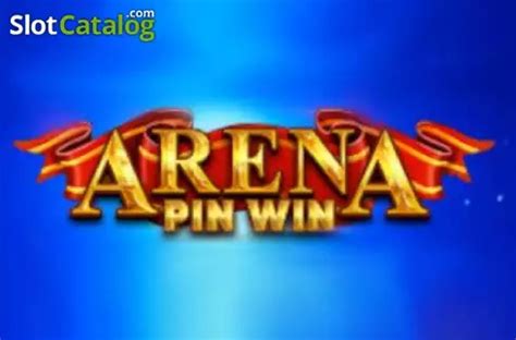 Arena Pin Win Review 2024