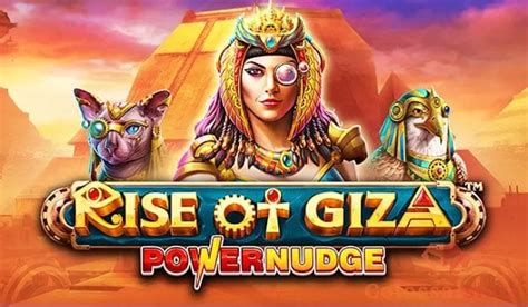 Rise Of Giza Powernudge Slot Grátis