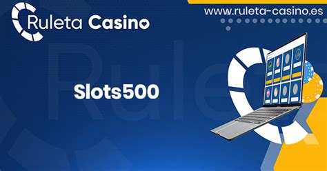 Slots500 casino Mexico