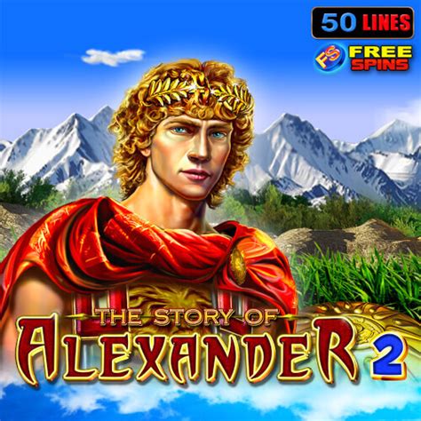 The Story Of Alexander 2 Blaze